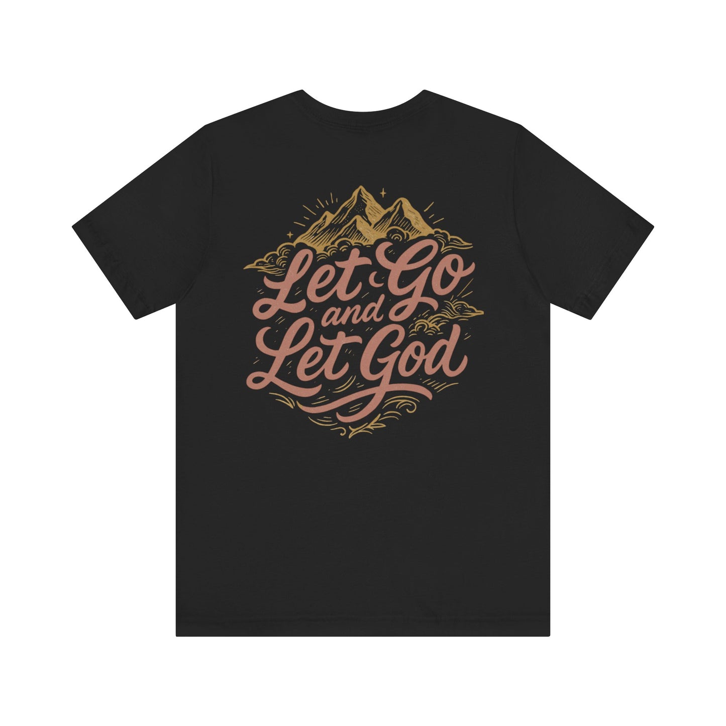 🏔️Let Go and Let God⛰️ – Mountains & Mercy Tee