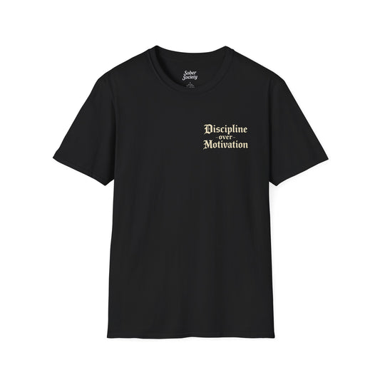 Discipline Over Motivation T-Shirt