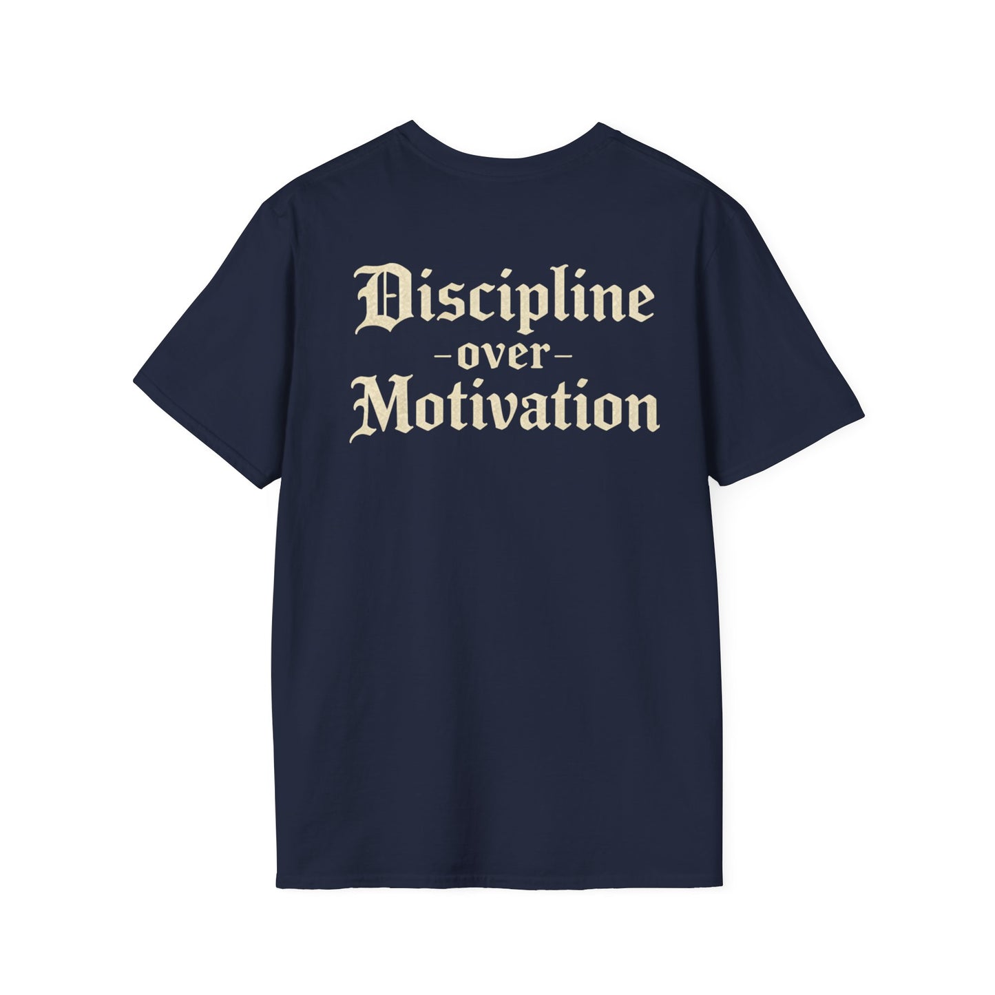 Discipline Over Motivation T-Shirt