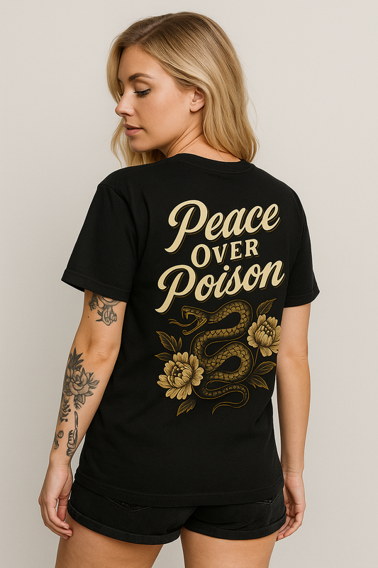 Peace Over Poison Tee