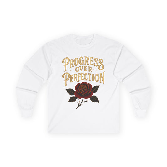 Progress Over Perfection Long Sleeve Tee — Rose Graphic Motivation Shirt