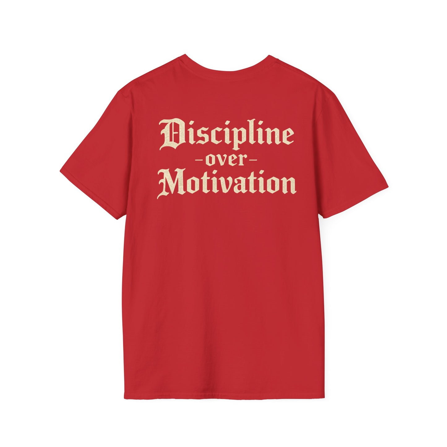 Discipline Over Motivation T-Shirt