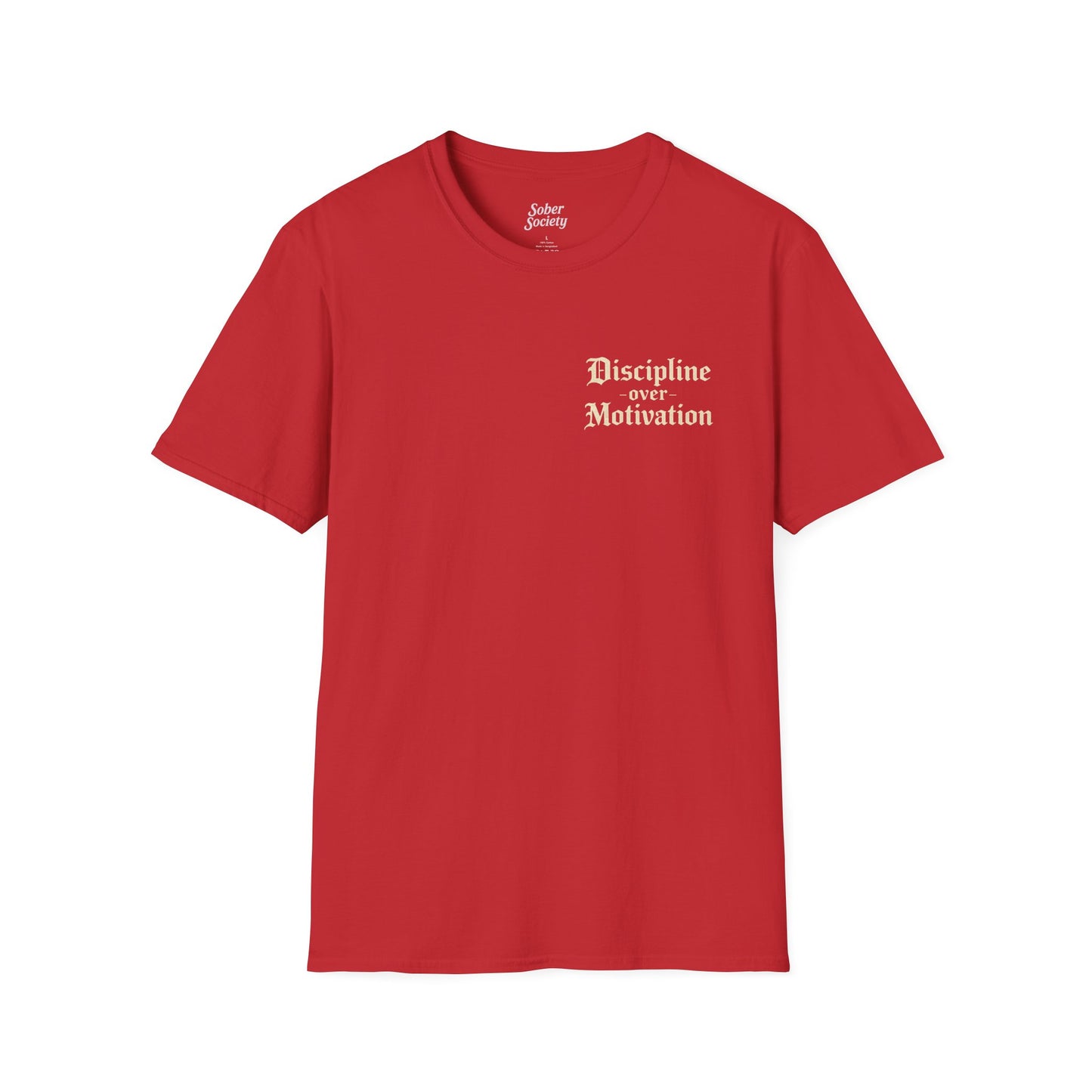 Discipline Over Motivation T-Shirt