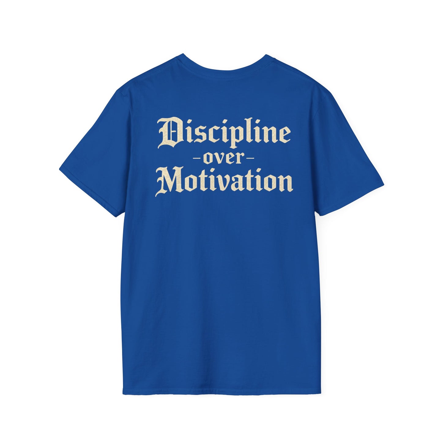 Discipline Over Motivation T-Shirt